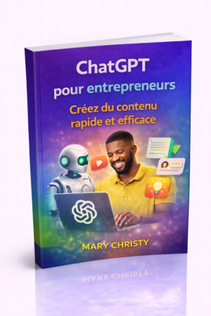 ChatGPT pour entrepreneurs: Créez du contenu rapide et efficace