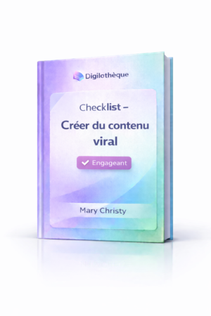 Checklist – Créer du contenu viral