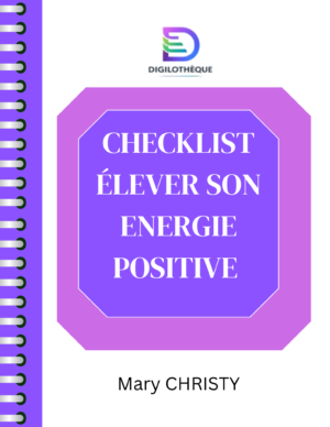 Checklist – Élever son énergie positive