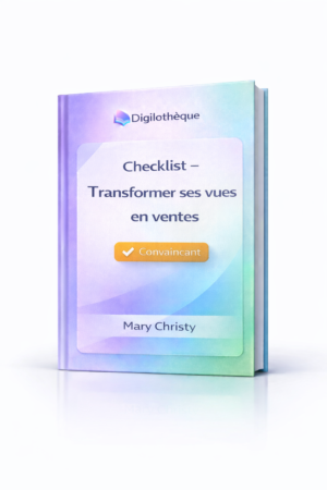 Checklist – Transformer ses vues en ventes