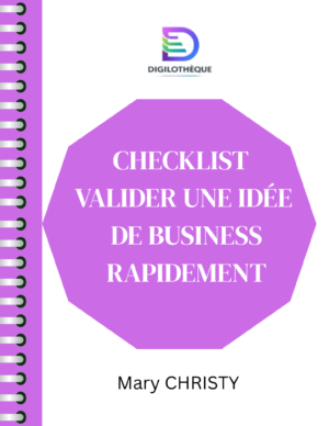 Checklist – Valider une idée de business rapidement