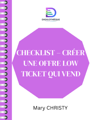 Checklist – Créer une offre low ticket qui vend