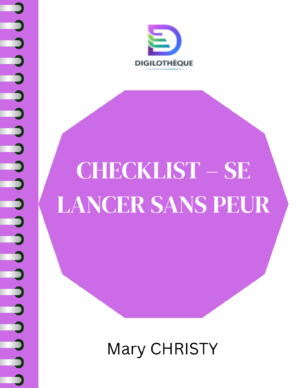 Checklist – Se lancer sans peur