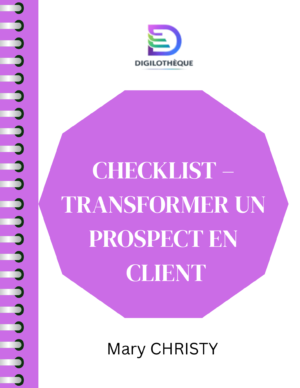 Checklist – Transformer un prospect en client