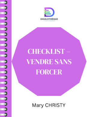 Checklist – Vendre sans forcer