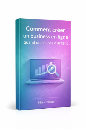 Comment créer un business en ligne quand on n’a pas d’argent