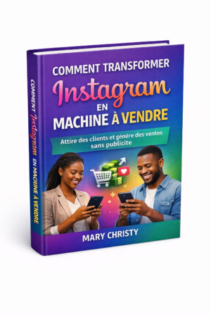 Comment transformer Instagram en machine à vendre
