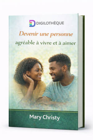 Devenir une personne agréable à vivre