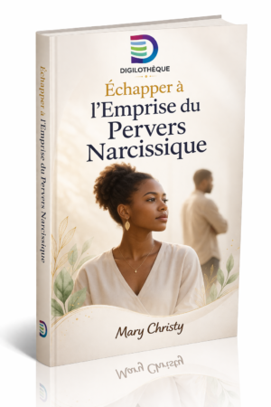 Echapper à l'emprise d'un pervers narcissique