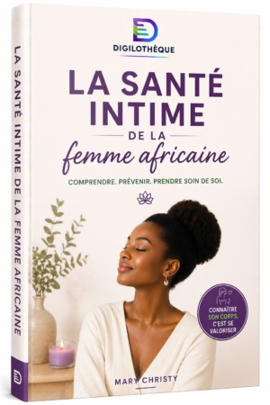 La santé intime de la femme africaine
