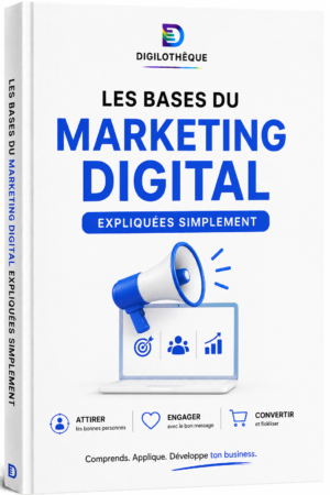 Les bases du marketing digital