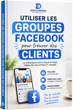 Utiliser les groupes Facebook pour trouver des clients