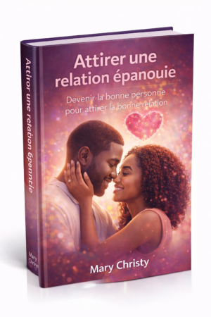 Attirer une relation épanouie