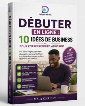 Débuter en ligne : 10 idées de business pour entrepreneurs africains
