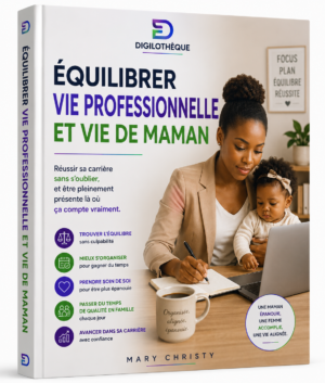 Équilibrer vie professionnelle et vie de maman