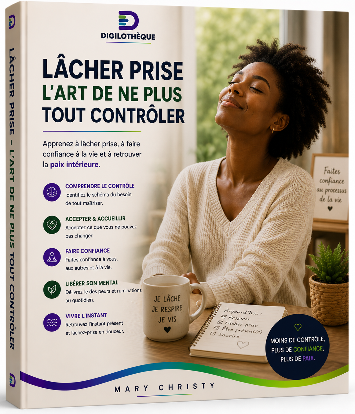 Lâcher prise - l'art de ne plus tout contrôler