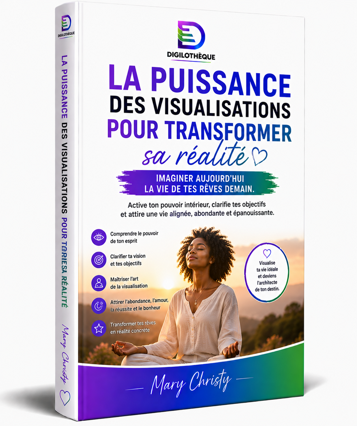 La puissance des visualisations pour transformer sa réalité
