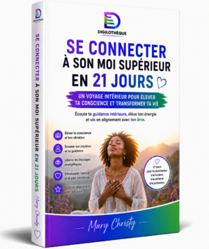 Se connecter à son moi supérieur en 21 jours