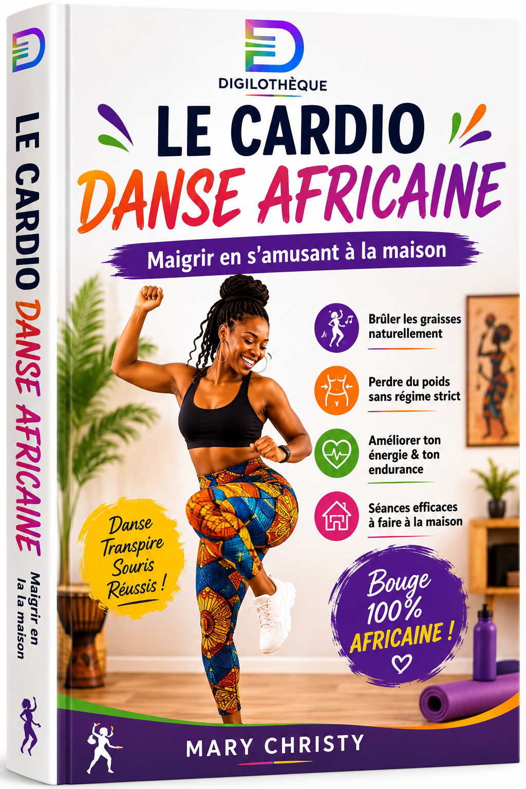 Le cardio danse africaine : maigrir en s'amusant à la maison