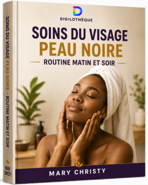 Soins du visage peau noire : routine matin et soir