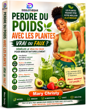 Perdre du poids avec les plantes : vrai ou faux ?