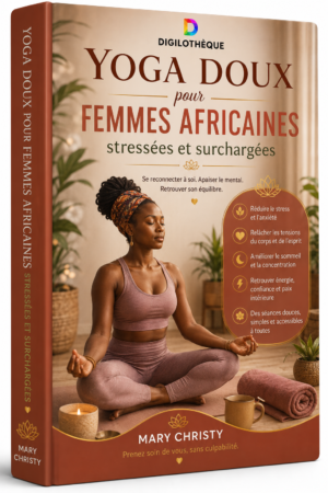 Yoga doux pour femmes africaines stressées